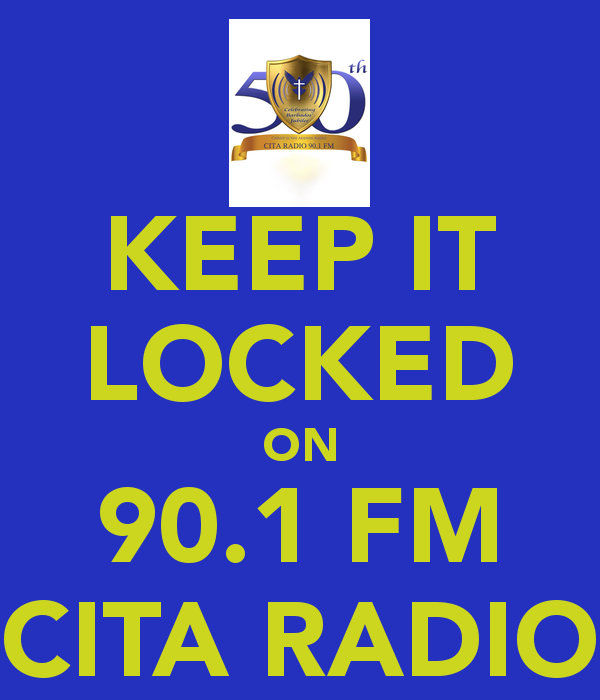 keep it locked on 90 1 fm cita radio.jpg